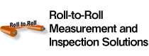 Roll-to-Roll Measurement and Inspection Solutions